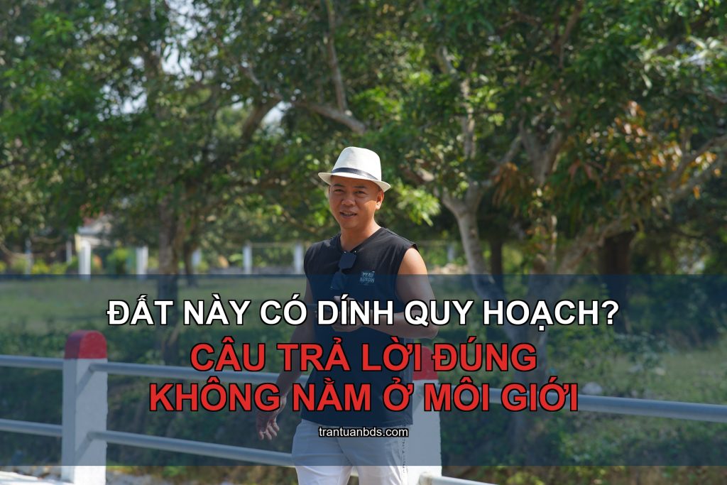 Cách tra quy hoạch một thửa đất: bốn nơi tra được