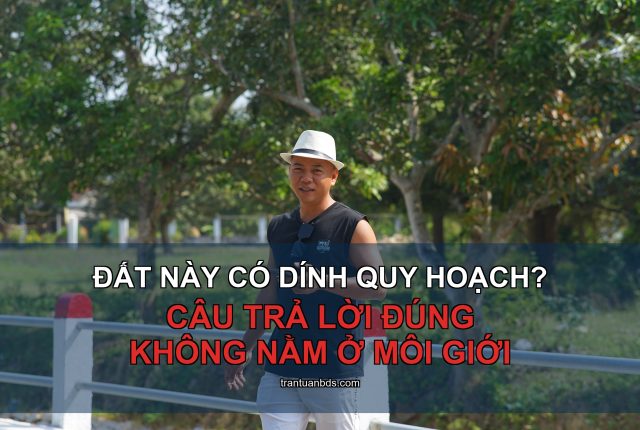 Cách tra quy hoạch một thửa đất: bốn nơi tra được