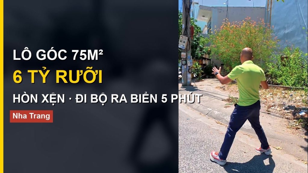 Mua lô đất góc hai mặt tiền ở Hòn Xện Nha Trang cần xem gì
