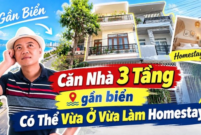 Nhà gần biển Nha Trang 3 tầng vừa ở vừa làm homestay