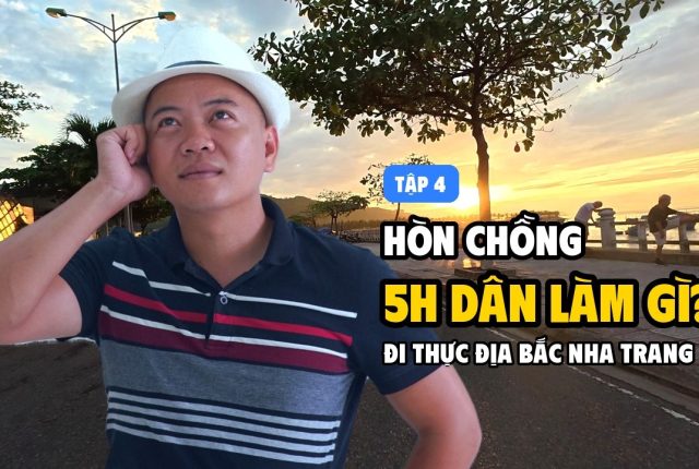 Sống ở Hòn Chồng Nha Trang buổi sáng sớm có gì