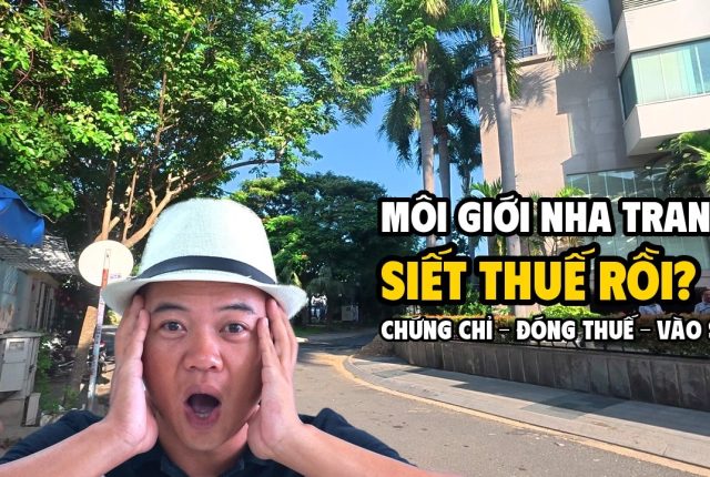 Môi giới bất động sản đóng thuế và vào sàn ở Nha Trang